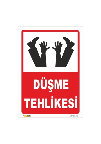 Düşme Tehlikesi - Isg Levhası (511784976)