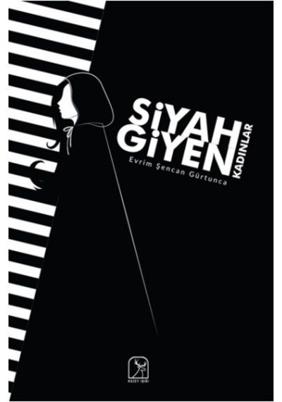 Siyah Giyen Kadınlar - Evrim Şencan Gürtunca - Kuzey Işığı