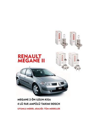 MEGANE 2 ÖN UZUN-KISA 4 LÜ FAR AMPÜLÜ TAKIMI BOSCH