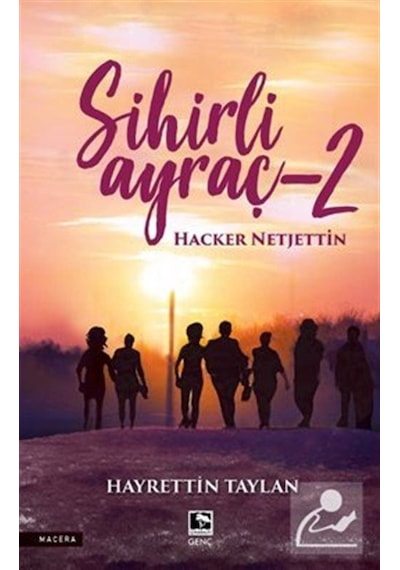 Sihirli Ayraç 2 - Hacker Netjettin - Hayrettin Taylan - Çınaraltı Yayınları