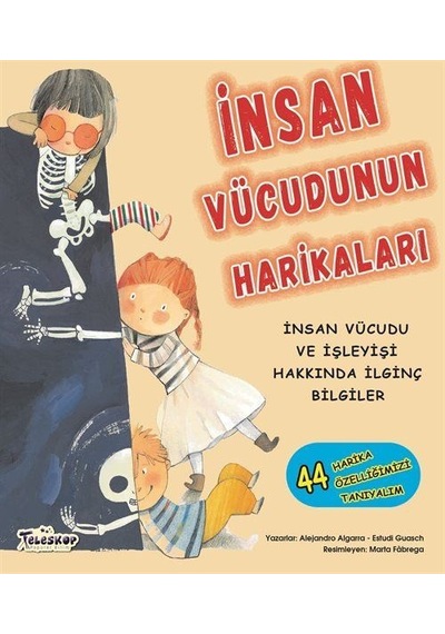 İnsan Vücudunun Harikaları / Alejandro Algarra