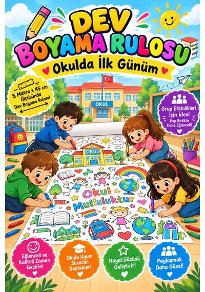 Okulda İlk Günüm Temalı Boyama Kağıdı 45cm X 2m - 917278231