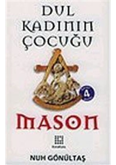 Mason / Dul Kadının Çocuğu / Nuh Gönültaş