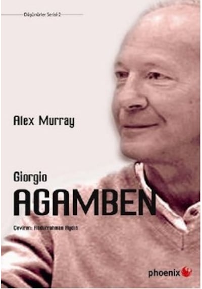 Giorgio Agamben- Phoenix