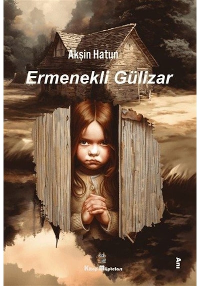 Ermenekli Gülizar - Akşin Hatun - Kitap Müptelası Yayınları