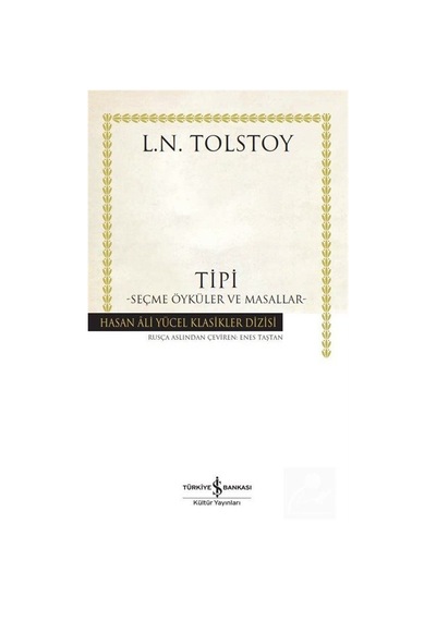 Tipi-Seçme Öyküler ve Masallar-Hasan Ali Yücel Klasikler - Lev Nikolayeviç Tolstoy - İş Bankası Kültür Yayınları