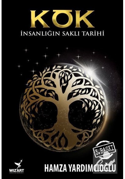 Kök / Hamza Yardımcıoğlu 9786056857317