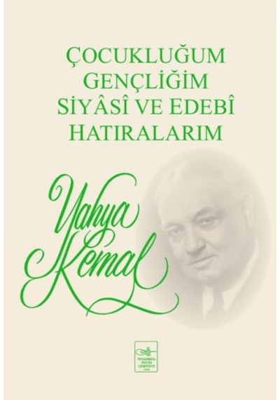 Çocukluğum, Gençliğim, Siyasi Ve Edebi Hatıralarım Diğer