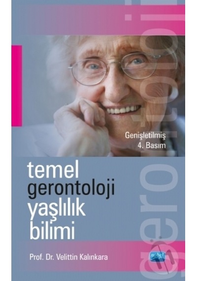 Temel Gerontoloji Yaşlılık Bilimi