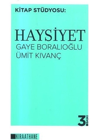Haysiyet - Gaye Boralıoğlu -  Ümit Kıvanç - Kıraathane