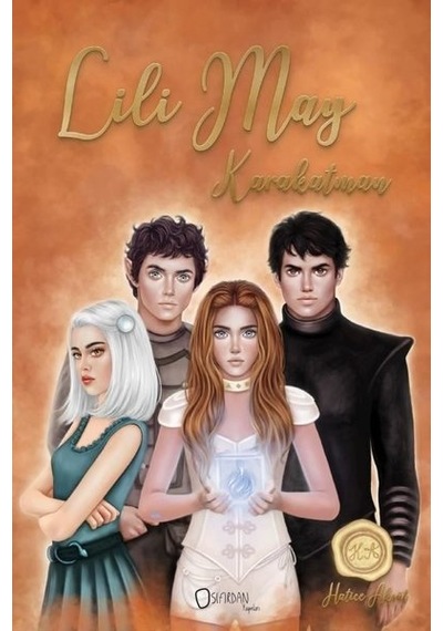 Lili May: Karakatman - 3. Kitap - Hatice Aksüt - Sıfırdan Yayınları