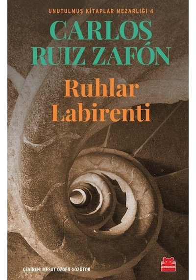 Ruhlar Labirenti - Unutulmuş Kitaplar Mezarlığı 4 - Carlos Ruiz Zafon - Kırmızı Kedi