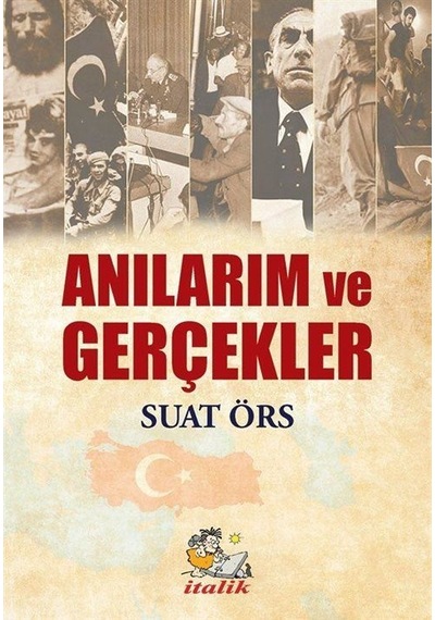 Anılarim Ve Gerçekler / Suat Örs