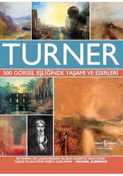 Turner - Michael Robinson - İş Bankası Kültür Yayınları