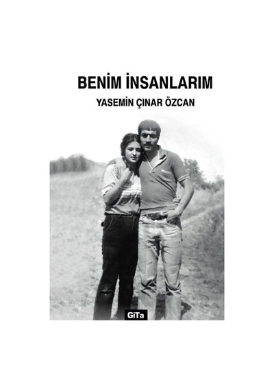 Benim İnsanlarım - Yasemin Çınar Özcan - Gita Yayınevi