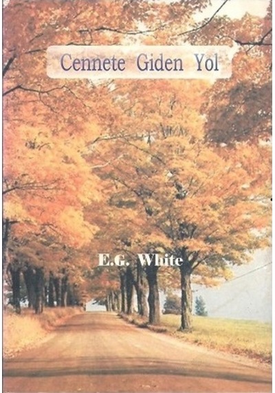 Cennete Giden Yol - E.G White