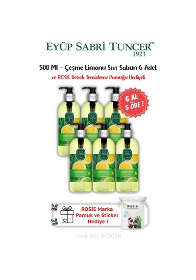 Eyüb Sabri Tuncer Çeşme Limonu Sıvı Sabun 6 x 500 ML + Rosie Pamuk