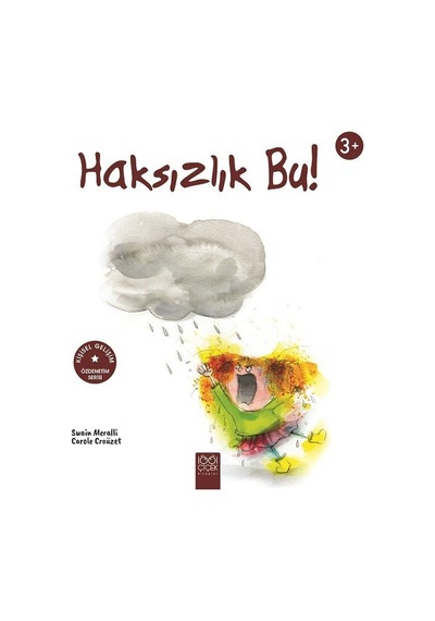 Haksızlık Bu! - Swain Meralli -  Carole Croüzet - 1001 Çiçek