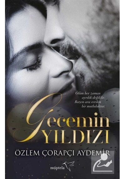 Gecemin Yıldızı - Özlem Çorapçı Aydemir - Müptela Yayınları