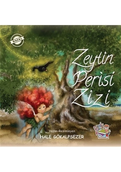 Zeytin Perisi Zizi - Hale Gökalpsezer - Parmak Çocuk