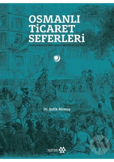 Osmanlı Ticaret Seferleri