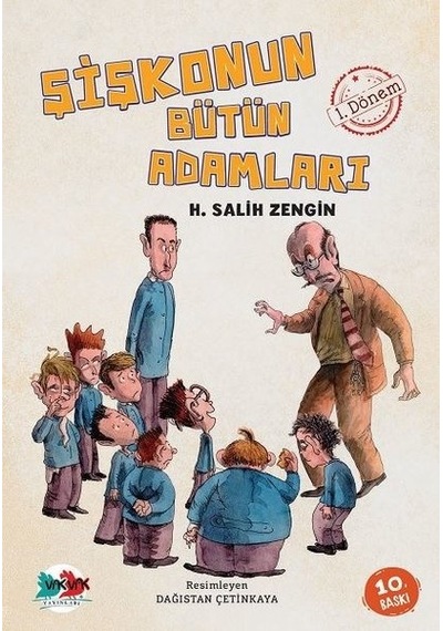 Şişkonun Bütün Adamları   1.Dönem