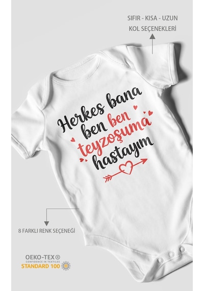 Herkes Bana Ben Teyzeme Hastayım Baskılı Bebek Zıbını Çıtçıtlı Body 8 Renk %100 Pamuk Kısa Kol Beyaz