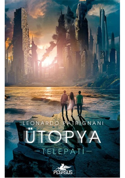 Telepati 3 - Ütopya - Leonardo Patrignani - Pegasus