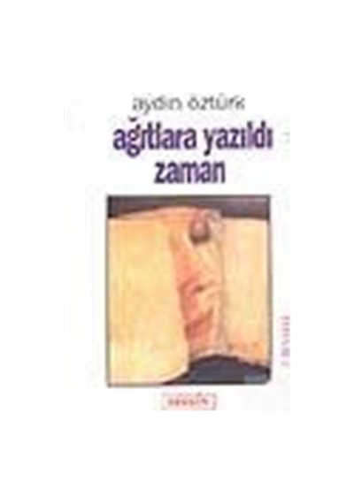 Ağıtlara Yazıldı Zaman- Berfin Yayınları