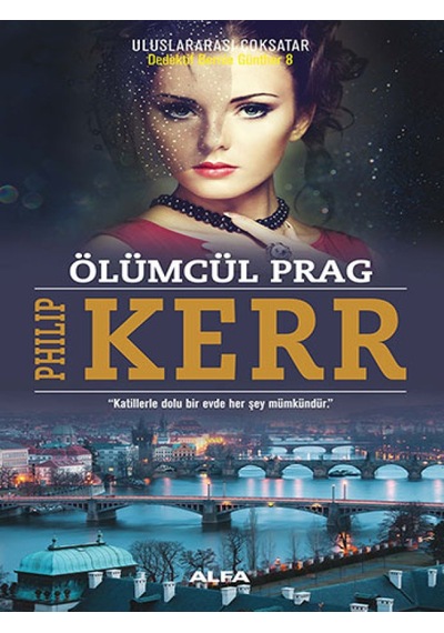 Ölümcül Prag - Philip Kerr - Alfa Yayıncılık