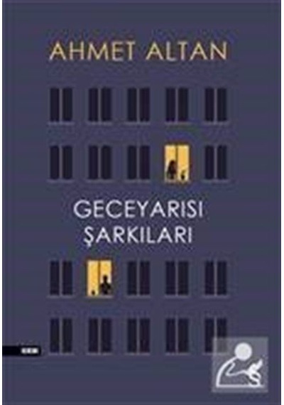 Gece Yarısı Şarkıları - Ahmet Altan - Everest Yayınları