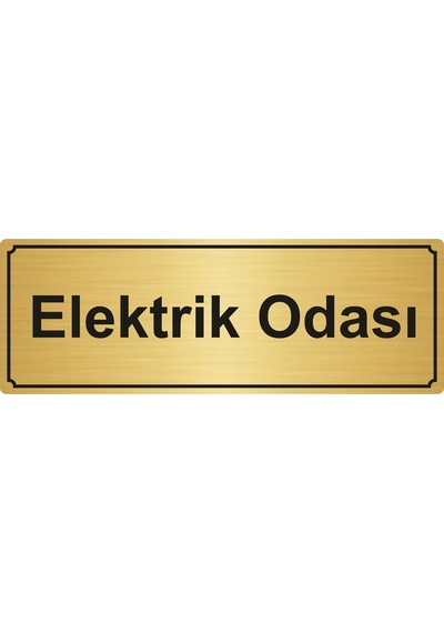 Elektrik Odası Yönlendirme Levhası 7Cmx20Cm Altın Renk Metal