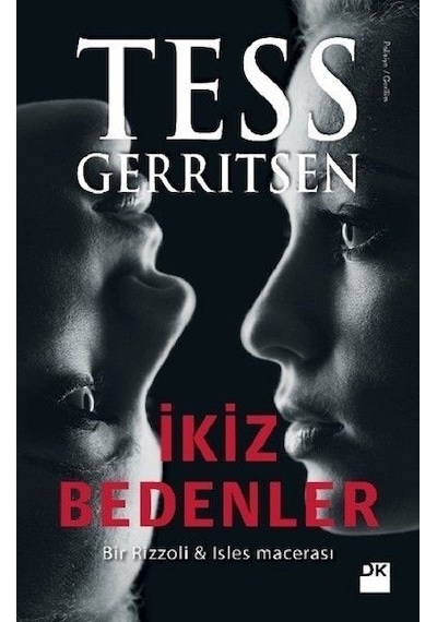 İkiz Bedenler - Tess Gerritsen - Doğan Kitap