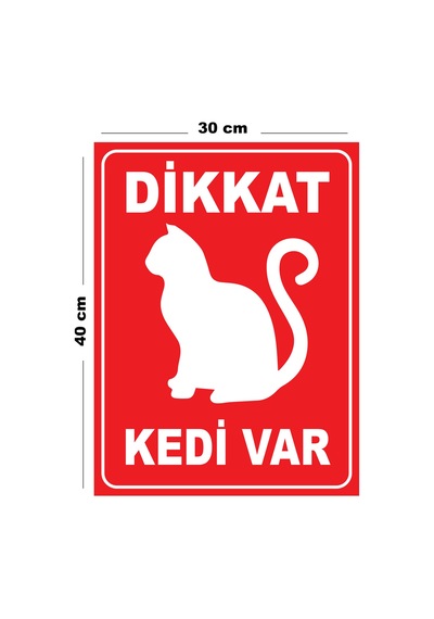 Metal Dikkat Kedi Var 30cm X 40cm A3 Büyüklüğünde Uyarı Levhası Yönlendirme Tabelası