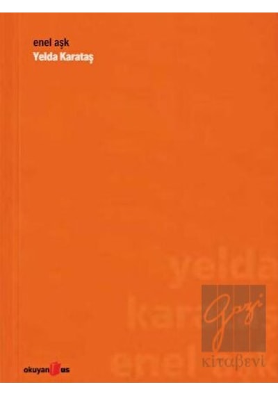 Enel Aşk - Yelda Karataş - Okuyan Us Yayınları