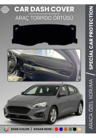Ford Focus 4 2017-2021 Torpido Örtüsü Ön Göğüs Torpido Koruma Tam Uyum Kaymaz Kolay Montaj - 976 Stiloto