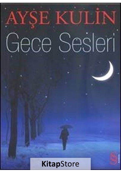 Kitapstore Gece Sesleri / Ayşe Kulin