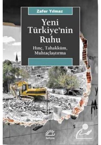Yeni Türkiye'Nin Ruhu / Zafer Yılmaz 9789750524660