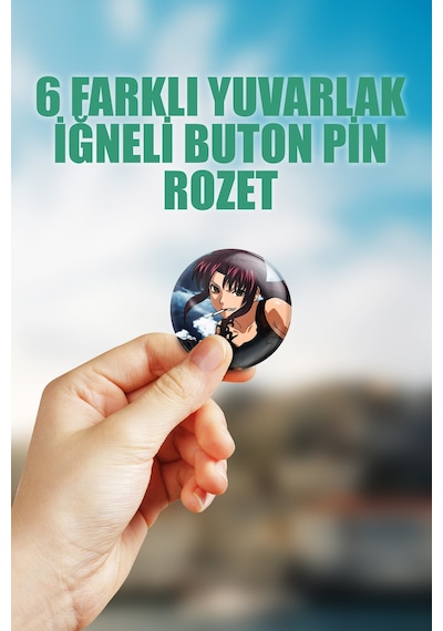 Black Lagoon Çanta Süsü Rozet İğneli Buton Rozet Seti 6 Adet Çok Renkli