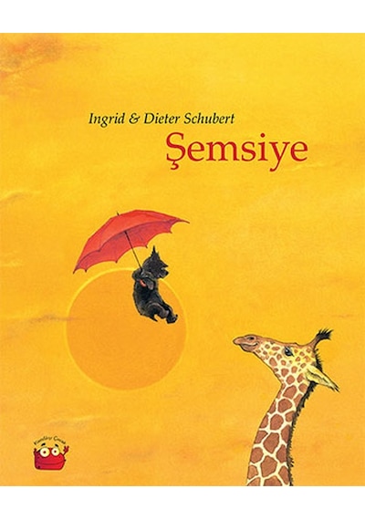 Şemsiye - Ingrid & Dieter Schubert - Kuraldışı Yayınları