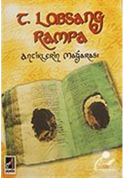 Antikler Mağarası - Lama Lobsang Rampa - Onbir Yayınları