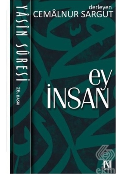 Ey insan - Yasin Suresi - Cemalnur Sargut - Nefes Yayıncılık