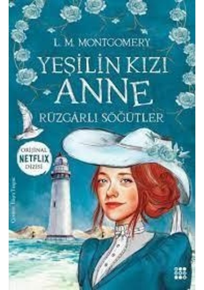 Yeşilin Kızı Anne Rüzgarlı Söğütler 4 - L.M. Montgomery - Dokuz Y