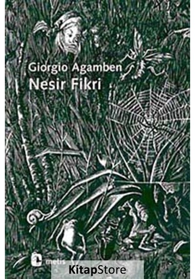 Nesir Fikri - Giorgio Agamben - Metis Yayınları