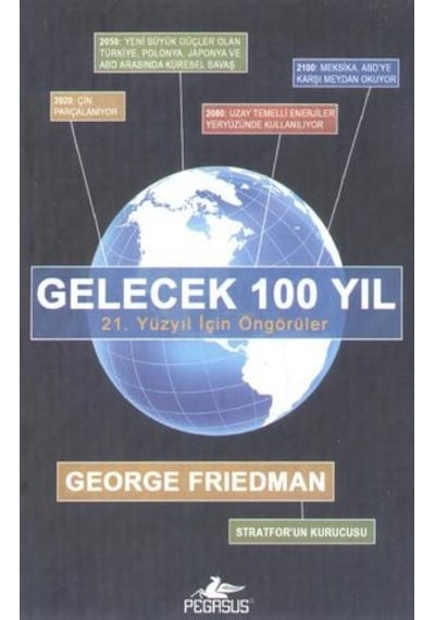 Gelecek 100 Yıl; 21. Yüzyıl İçin Öngörüler