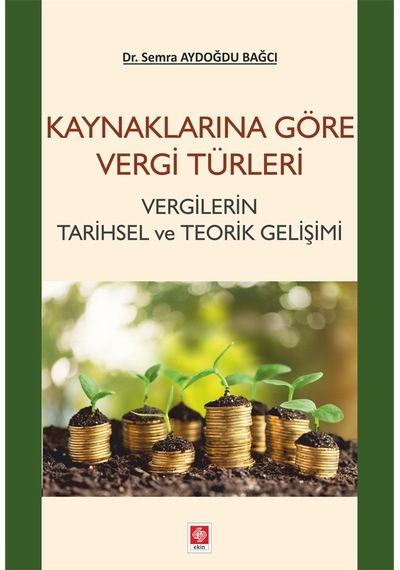 Kaynaklarına Göre Vergi Türleri- Ekin Basım Yayın