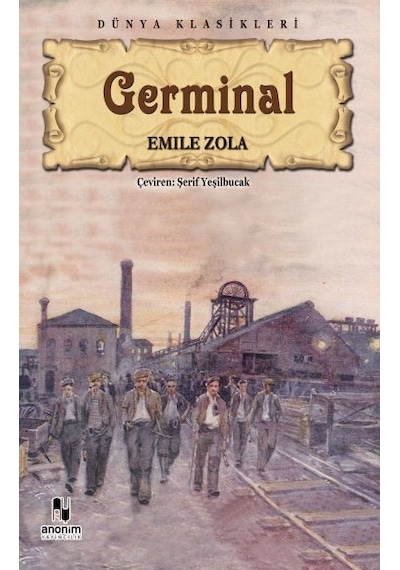 Germinal - Emile Zola - Anonim Yayınları