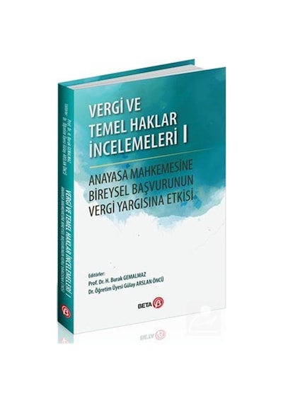 Vergi ve Temel Haklar İncelemeleri - 1- Beta Yayınları