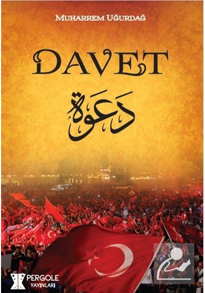 Davet - Muharrem Uğurdağ - Pergole