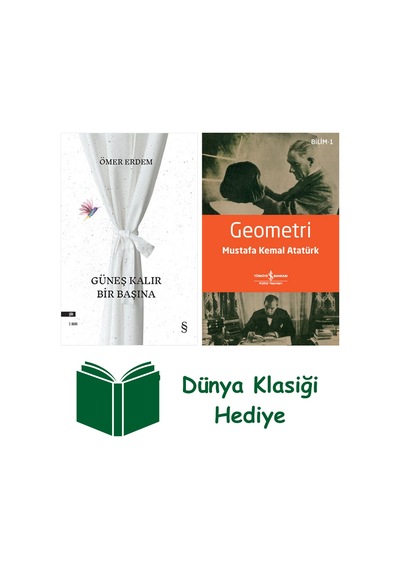 Güneş Kalır Bir Başına + Geometri + Dünya Klasiği Hediye